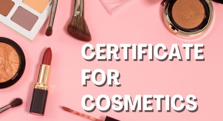 Certificate for Cosmetics