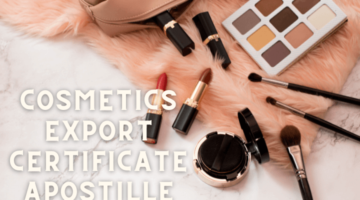 cosmetics export certificate apostille